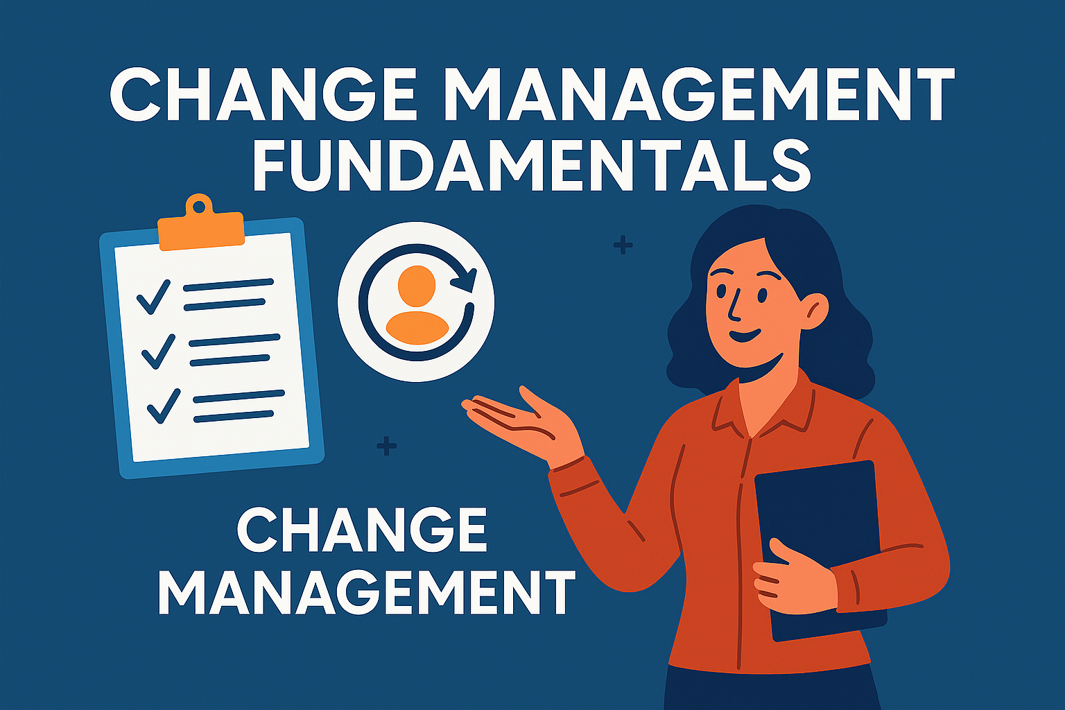 Change Management Fundamentals